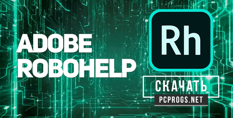 instal the new for windows Adobe RoboHelp 2022.3.93