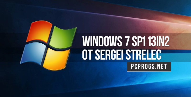 Постер Windows 7 SP1 13in2 от Sergei Strelec (01.2021)