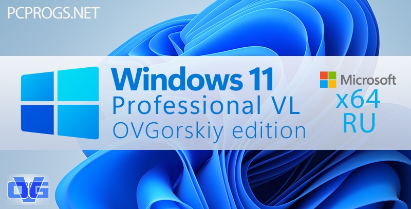 Windows 11 pro vl. Windows® 11 professional VL. Обои Windows 11. Pcprogs. Windows 11 Wallpaper 4k.